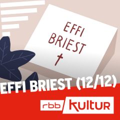 Effi Briest (12/12)