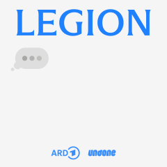 Podcast Legion © rbb | undone