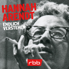 Hannah Arendt. Endlich verstehen © Art Resource, New York, Hannah Arendt Bluecher Literary Trust