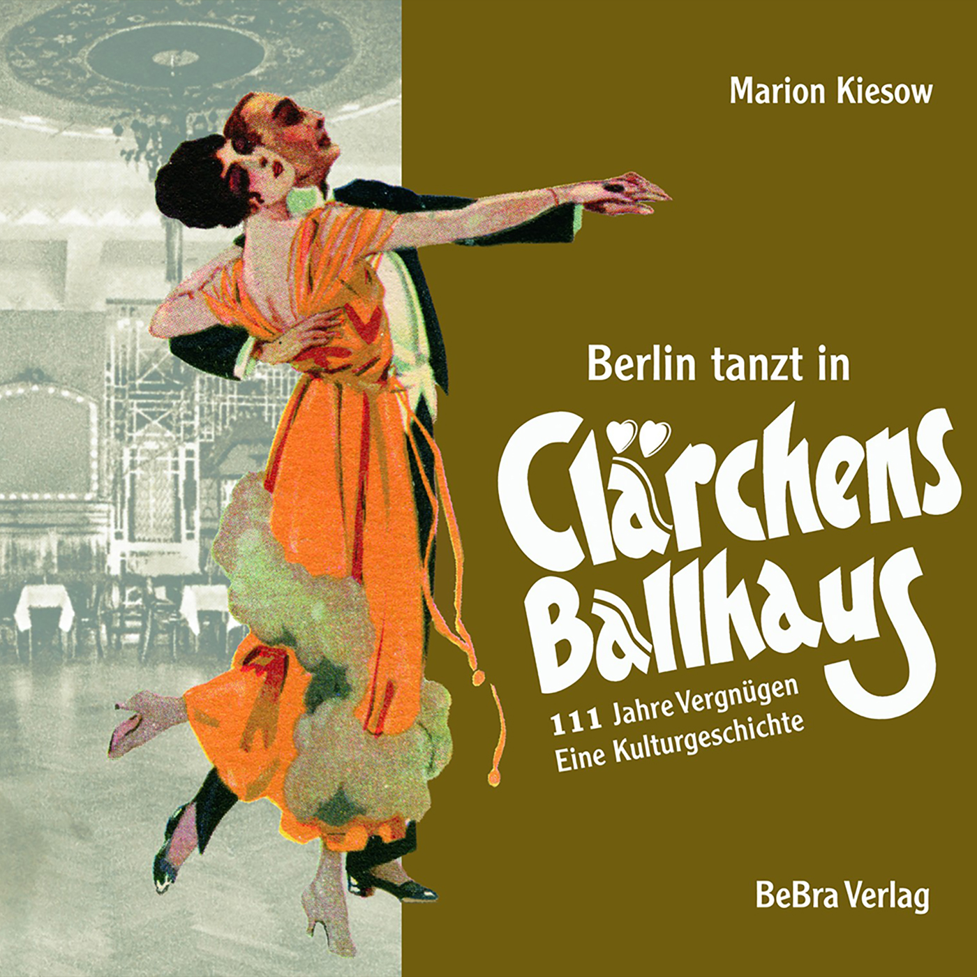 Marion Kiesow zu ihrem Buch "Berlin tanzt in Clärchens Ballhaus"