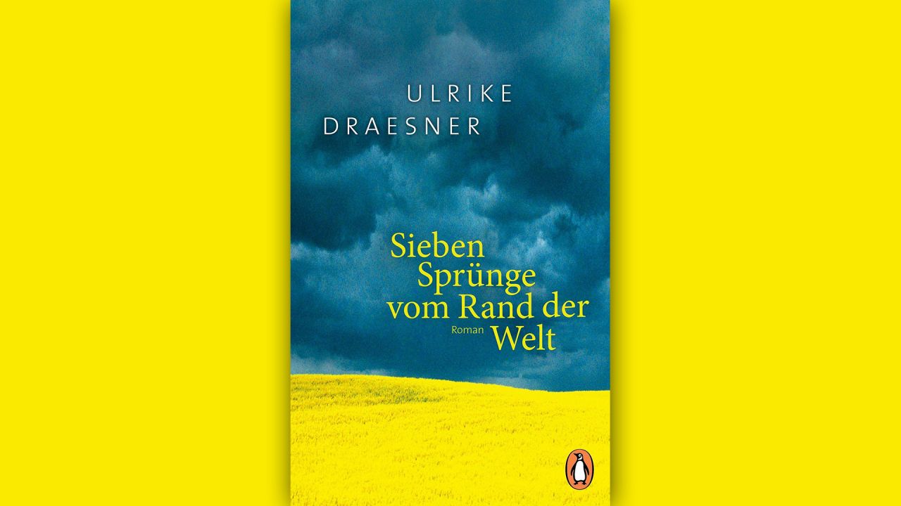 Ulrike Draesner: "Sieben Sprünge vom Rand der Welt"