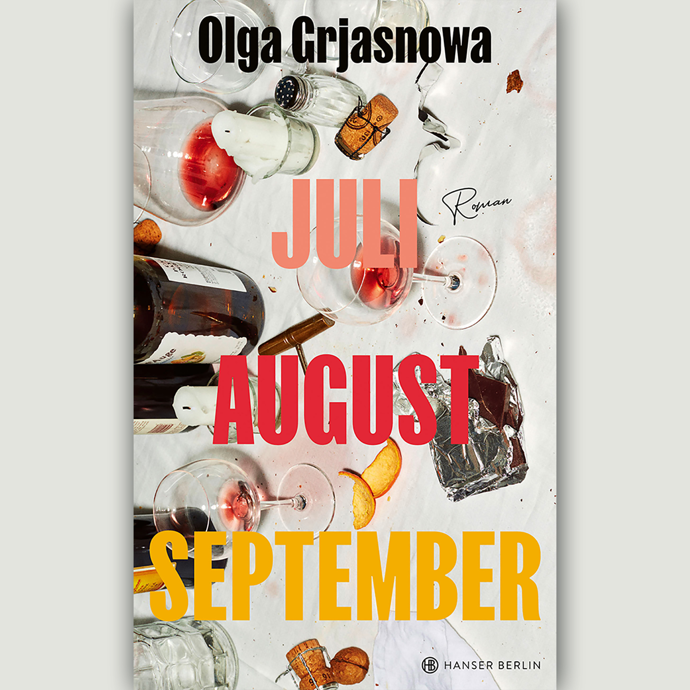 Olga Grjasnowa: "Juli, August, September"