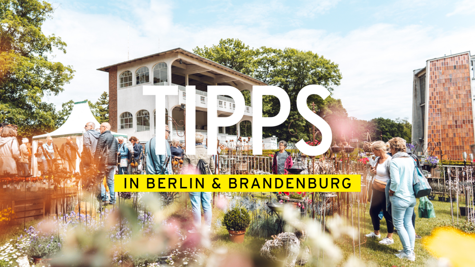 DER TAG - Tipps in Berlin & Brandenburg - Messe Gartenträume (Quelle: rbb/Gartenträume)